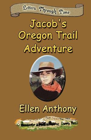 Jacob's Oregon Trail Adventure