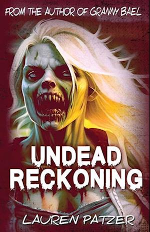 Undead Reckoning