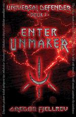 Enter Unmaker