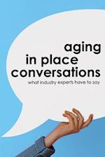 Aging in Place Conversations: What Industry Experts Have to Say 