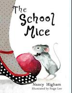 School Mice: Book 1 For both boys and girls ages 6-12 Grades