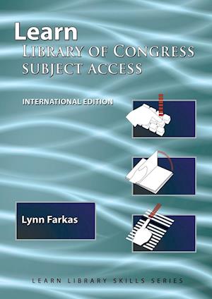 Learn Library Of Congress Subject Access (International Edition)