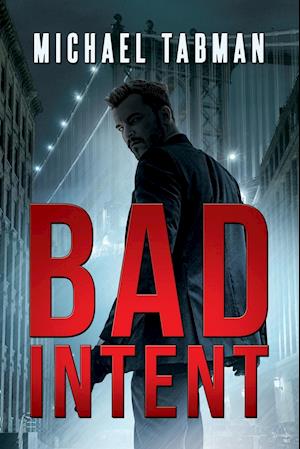 Bad Intent