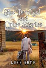 The Prodigal and Other Stories 