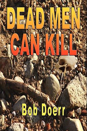 Dead Men Can Kill