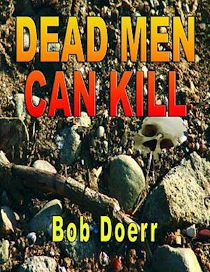 Dead Men Can Kill