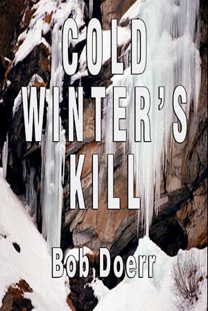 Cold Winter's Kill