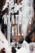Cold Winter's Kill