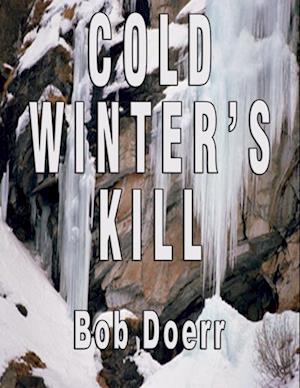 Cold Winter's Kill