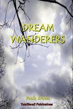 Dream Wanderers(TM) The Escape