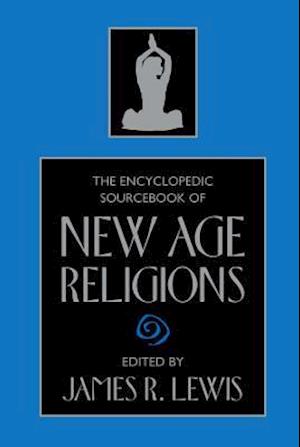 The Encyclopedic Sourcebook of New Age Religions