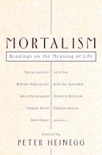 MORTALISM: READINGS ON THE MEANING OF LI 