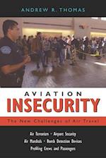 AVIATION INSECURITY: THE NEW CHALLENGES 