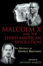 Malcolm X And The Third American Revolution