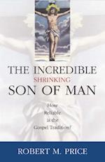 Incredible Shrinking Son of Man