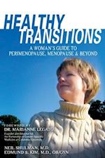 HEALTHY TRANSITIONS: A WOMANS GUIDE TO P 