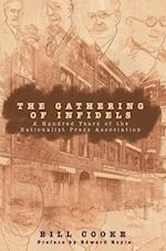 GATHERING OF INFIDELS: A HUNDRED YEARS O 