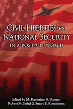 Civil Liberties vs. National Security in a Post 9/11 World