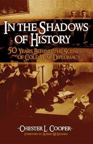 IN THE SHADOWS OF HISTORY: FIFTY YEARS B