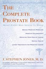 COMPLETE PROSTATE BOOK: WHAT EVERY MAN N 