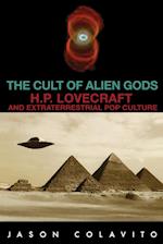 The Cult of Alien Gods