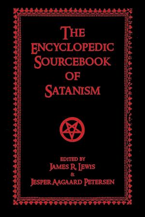 The Encyclopedic Sourcebook of Satanism