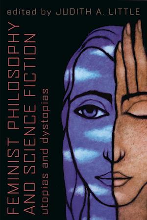 Feminist Philosophy And Science Fiction