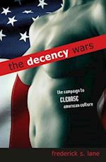 DECENCY WARS: THE CAMPAIGN TO CLEANSE AM 