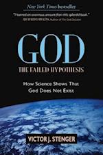 God the Failed Hypothesis?
