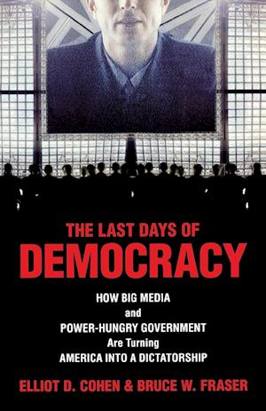 The Last Days of Democracy