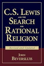 C.S. Lewis and the Search for Rational Religion