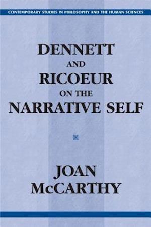 Dennett and Ricoeur on the Narrative Self