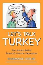 Let's Talk Turkey