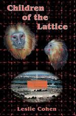 Children of the Lattice