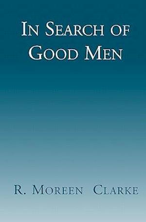 In Search of Good Men