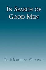 In Search of Good Men