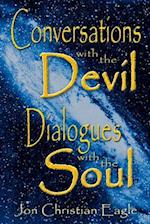 Conversations with the Devil - Dialogues with the Soul