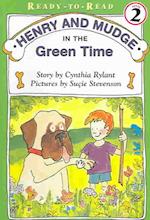 Henry and Mudge in the Green Time (1 Paperback/1 CD) [With CD]