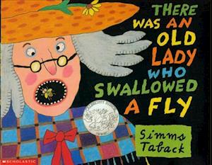 There Was an Old Lady Who Swallowed a Fly (1 Hardcover/1 CD) [With CD]