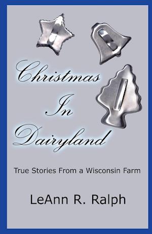 Christmas in Dairyland