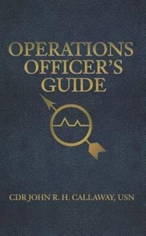 Callaway, J:  Operations Officer's Guide
