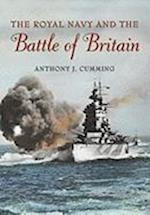 Cumming, A:  The Royal Navy and the Battle of Britain