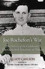 JOE ROCHEFORTS WAR