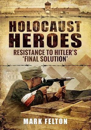 Holocaust Heroes