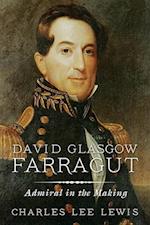 Lewis, C:  David Glasgow Farragut