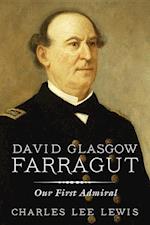 Lewis, C:  David Glasgow Farragut