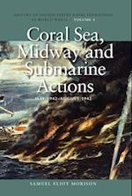 Coral Sea, Midway and Submarine Actions, May 1942-August 1942