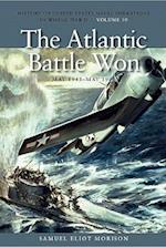The Atlantic Battle Won, May 1943-May 1945