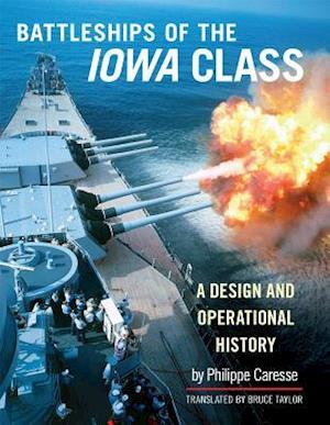 The Battleships of the Iowa Class