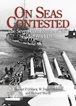 On Seas Contested: The Seven Great Navies of the Second World War 